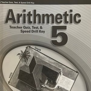 A Beka Book Arithmetic Teacher Quiz, Test & Speed Drill Key 5